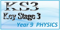 Key Stage 3 Year 9 Physics