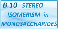 IB Chemistry SL and HL Option B - B.10 Stereo-Isomerisms in Monosaccharides